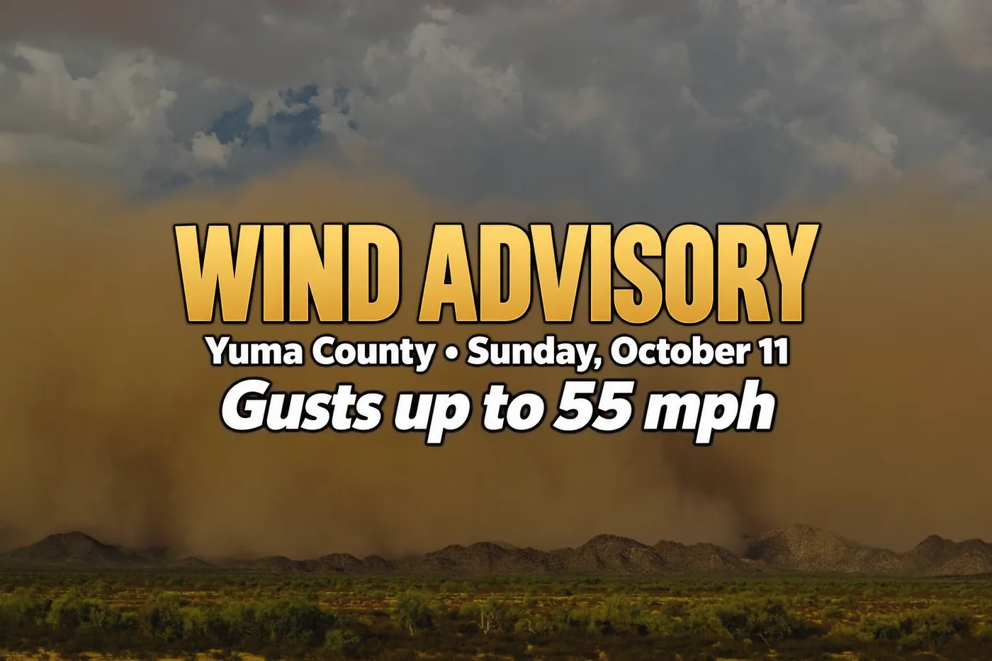Editorial graphic announcing an October 11 wind advisory for Yuma County, with an archival dust-storm photograph.