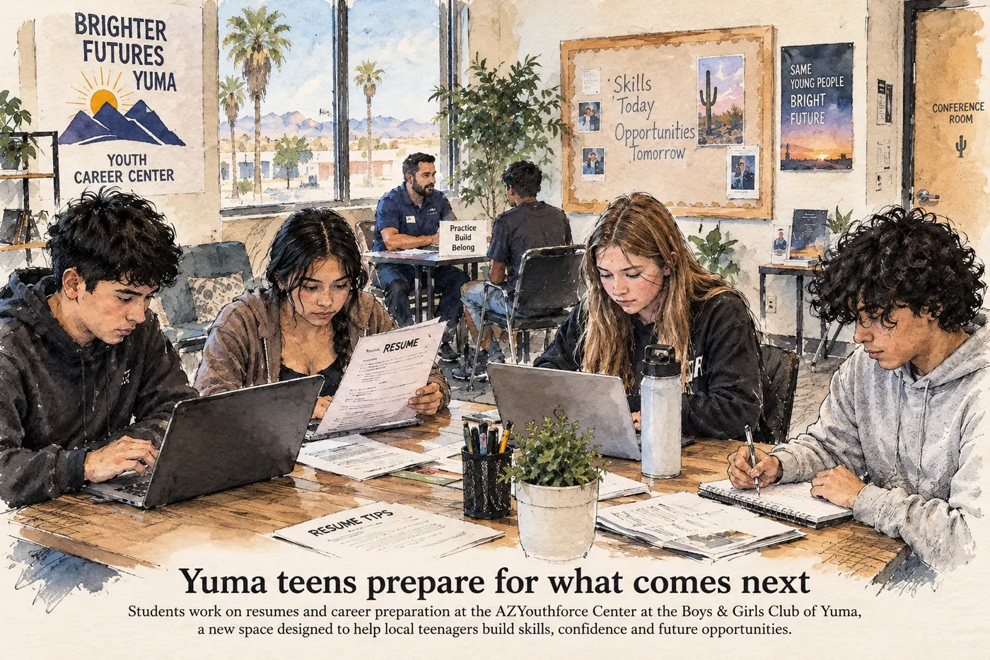 Watercolor illustration of Yuma teenagers working on resumes, using laptops, and practicing interview skills with a mentor in a youth career center.